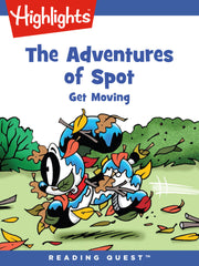 Downloadable PDF :  Adventures of Spot, The: Get Moving