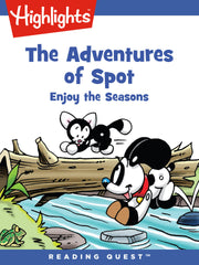 Downloadable PDF :  Adventures of Spot, The: Enjoy the Seasons