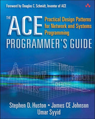Downloadable PDF :  ACE Programmer's Guide, The 1st Edition Practical Design Patterns for Network and Systems Programming