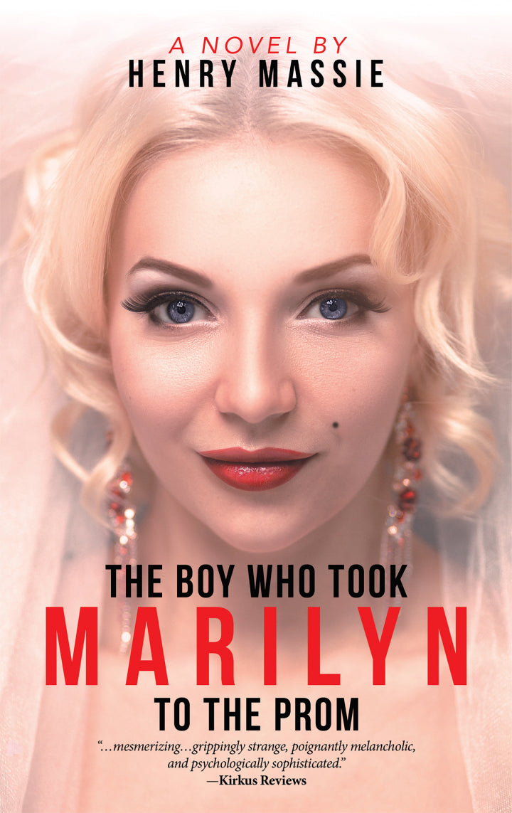 Downloadable PDF :  The Boy Who Took Marilyn to the Prom A Novel